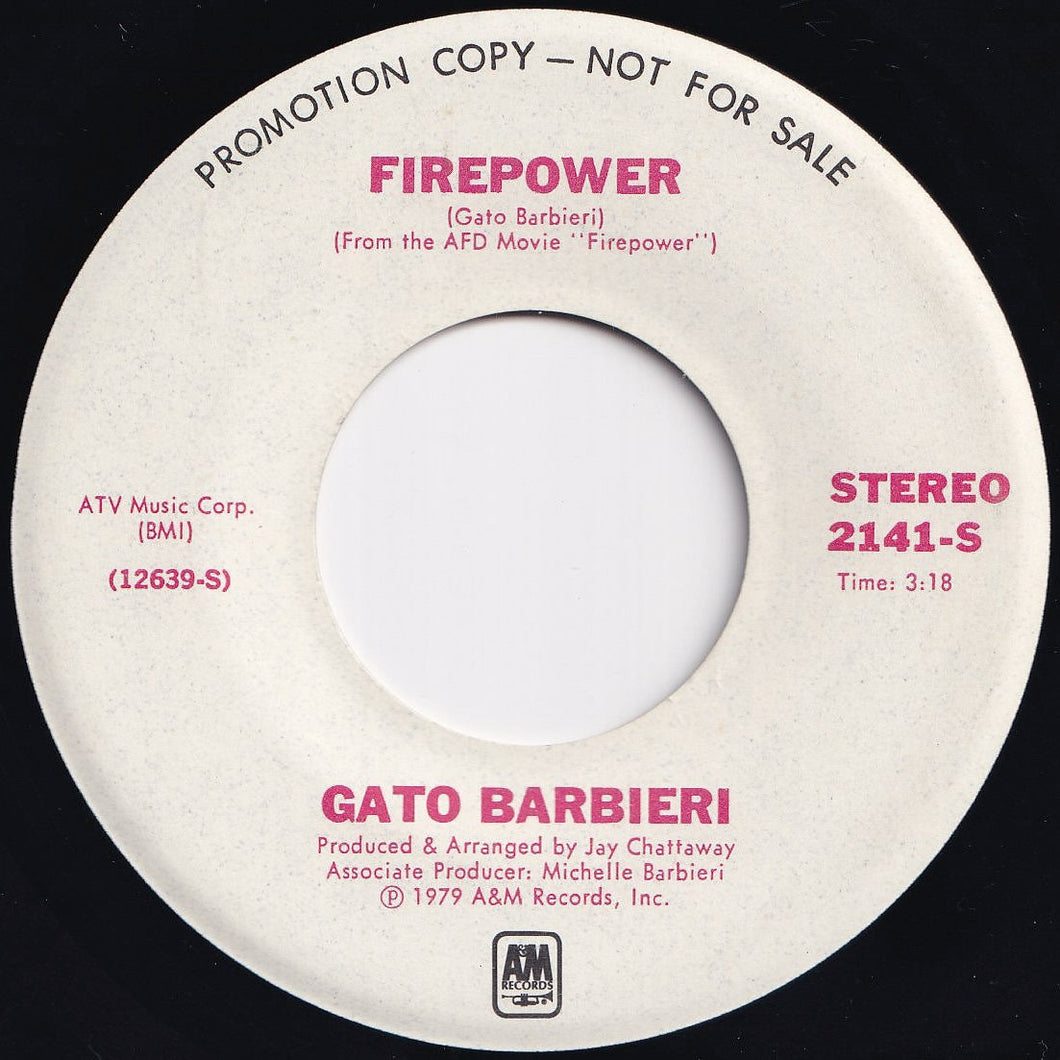 Gato Barbieri - Firepower (Stereo) / (Mono) (7 inch Record / Used)