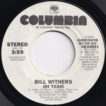 画像をギャラリービューアに読み込む, Bill Withers - Oh Yeah! / Oh Yeah! (7 inch Record / Used)
