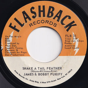 James & Bobby Purify - Shake A Tail Feather / Goodness Gracious (7 inch Record / Used)