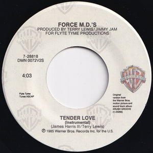 Force M.D.'s - Tender Love / (Instrumental) (7 inch Record / Used)