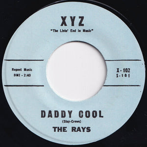 Rays - Silhouettes / Daddy Cool (7 inch Record / Used)