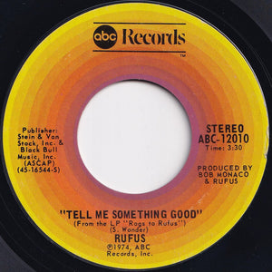 Rufus - Tell Me Something Good / Smokin' Room (7 inch Record / Used)