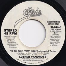 Load image into Gallery viewer, Luther Vandross - Til My Baby Comes Home / (Instrumental Version) (7 inch Record / Used)
