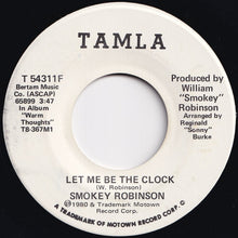 Load image into Gallery viewer, Smokey Robinson - Let Me Be The Clock / Let Me Be The Clock (7 inch Record / Used)
