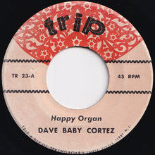 画像をギャラリービューアに読み込む, Dave Baby Cortez / Les Cooper - Happy Organ / Wiggle Wobble (7 inch Record / Used)
