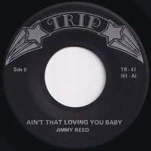 画像をギャラリービューアに読み込む, Jimmy Reed - Hush Hush / Ain&#39;t That Loving You Baby (7 inch Record / Used)
