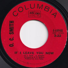 Load image into Gallery viewer, O.C. Smith - Daddy&#39;s Little Man / If I Leave You Now (7 inch Record / Used)
