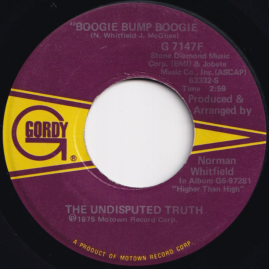 Undisputed Truth - Boogie Bump Boogie / I Saw You When You Met Her (7 inch Record / Used)