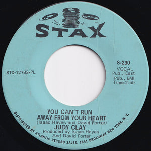 Judy Clay - You Can't Run Away From Your Heart / It Takes A Lotta Good Love (7 inch Record / Used)