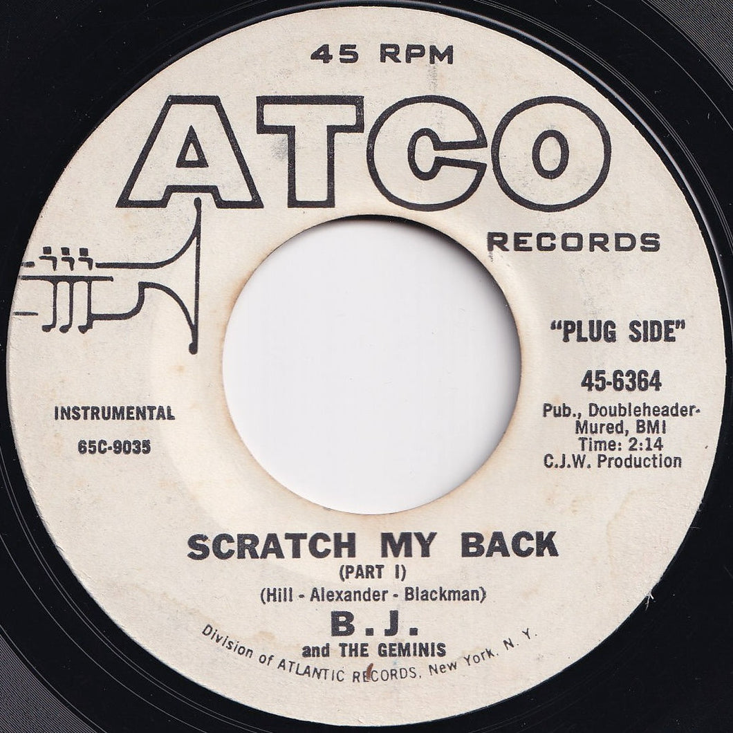 B. J. And The Geminis - Scratch My Back / Scratch My Back (7 inch Record / Used)