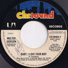 Load image into Gallery viewer, Walter Jackson - Baby, I Love Your Way / What Would You Do (7 inch Record / Used)
