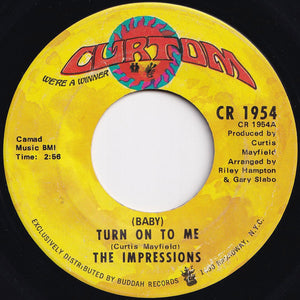 Impressions - (Baby) Turn On To Me / Soulful Love (7 inch Record / Used)