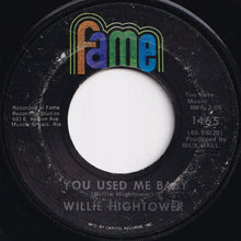 Load image into Gallery viewer, Willie Hightower - Walk A Mile In My Shoes / You Used Me Baby (7 inch Record / Used)
