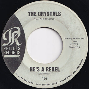 Crystals - He's A Rebel / I Love You Eddie (7 inch Record / Used)