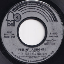 Load image into Gallery viewer, 5th Dimension - One Less Bell To Answer / Feelin&#39; Alright? (7 inch Record / Used)
