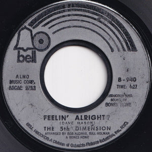 5th Dimension - One Less Bell To Answer / Feelin' Alright? (7 inch Record / Used)