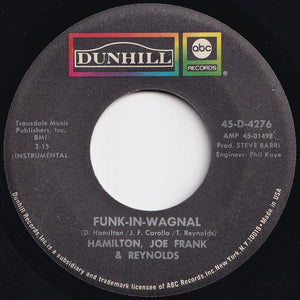 Hamilton, Joe Frank & Reynolds - Don't Pull Your Love / Funk-In-Wagnal (Instrumental) (7 inch Record / Used)