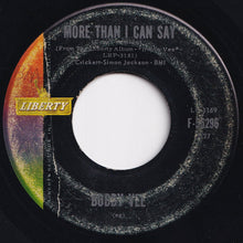 Load image into Gallery viewer, Bobby Vee - Stayin&#39; In / More Than I Can Say (7 inch Record / Used)
