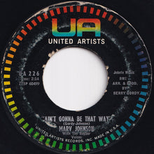 Load image into Gallery viewer, Marv Johnson - Ain&#39;t Gonna Be That Way / All The Love I&#39;ve Got (7 inch Record / Used)
