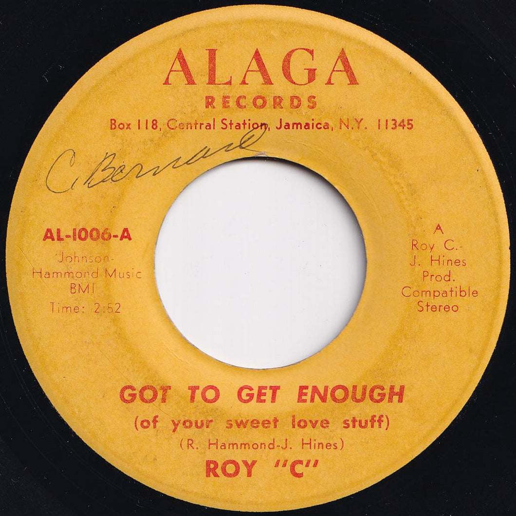 Roy C - Got To Get Enough (Of Your Sweet Love Stuff) / Open Letter To The President (7 inch Record / Used)