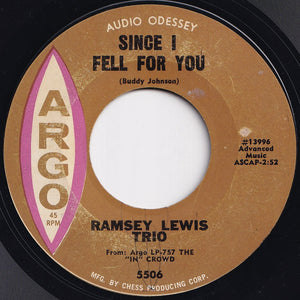 Ramsey Lewis Trio - The "In" Crowd / Since I Fell For You (7 inch Record / Used)