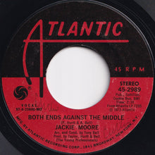 Load image into Gallery viewer, Jackie Moore - Both Ends Against The Middle / Clean Up Your Own Yard (7 inch Record / Used)
