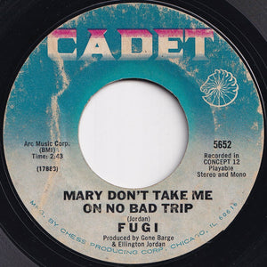 Fugi - Mary Don't Take Me On No Bad Trip / Mary - Trip Two (7 inch Record / Used)