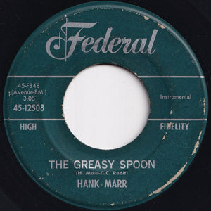 Hank Marr - The Greasy Spoon / I Can't Go On (Without You) (7 inch Record / Used)