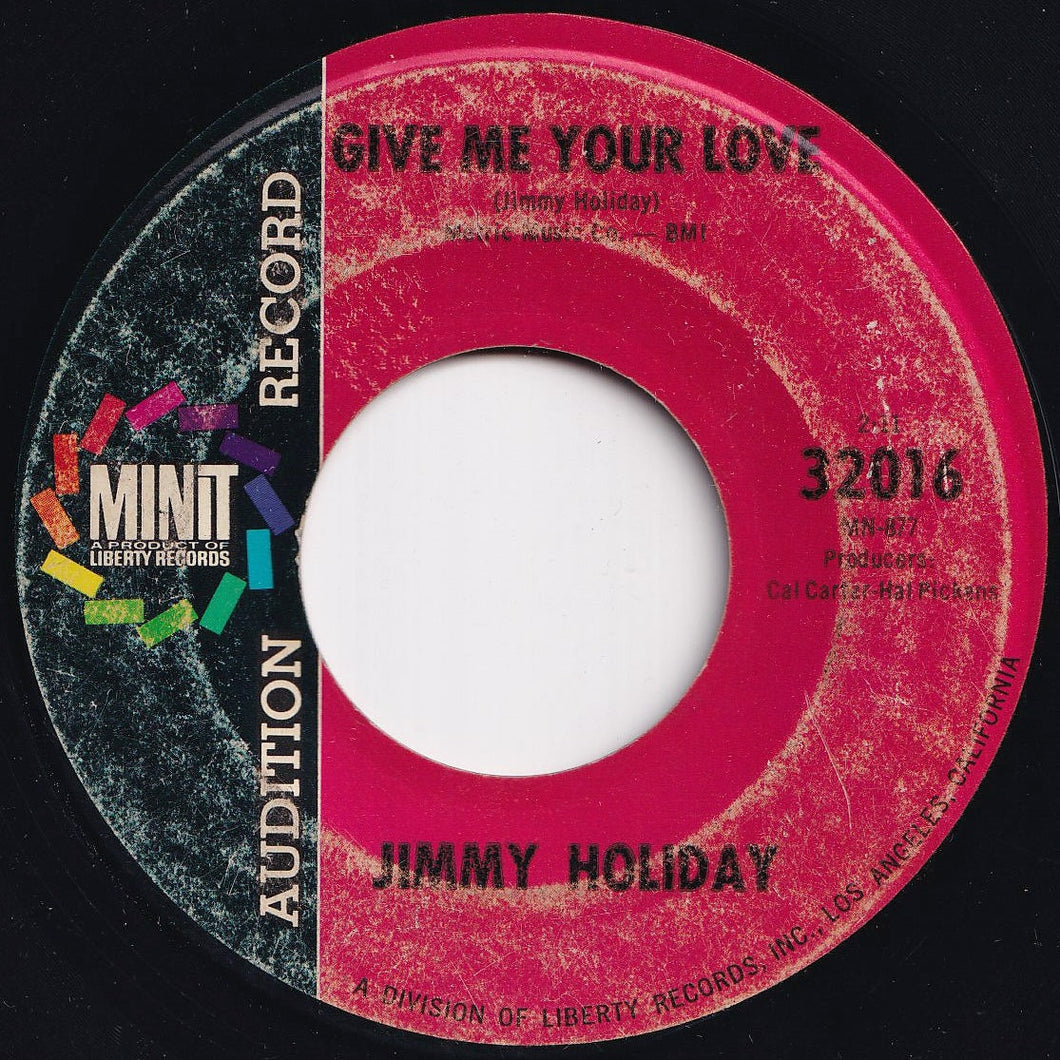 Jimmy Holiday - Give Me Your Love / Everybody Needs Help (7 inch Record / Used)