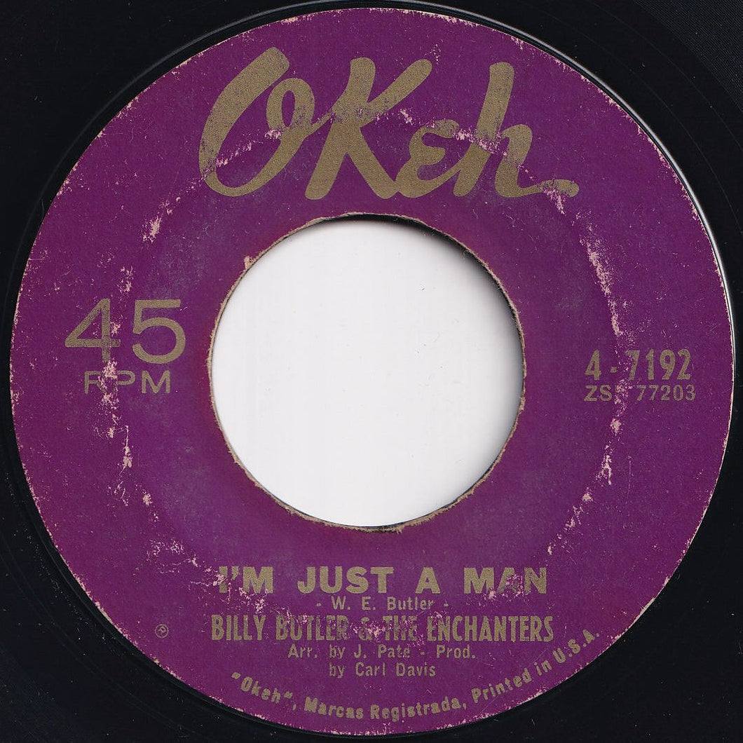 Billy Butler & The Enchanters - I'm Just A Man / Gotta Get Away (7 inch Record / Used)