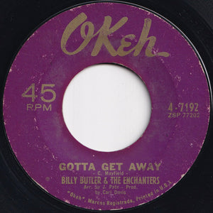 Billy Butler & The Enchanters - I'm Just A Man / Gotta Get Away (7 inch Record / Used)