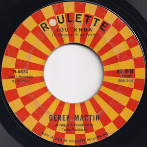 Derek Martin - You Better Go / You Know (7 inch Record / Used)