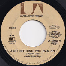 画像をギャラリービューアに読み込む, Z.Z. Hill - Ain&#39;t Nothing You Can Do / Love In The Street (7 inch Record / Used)
