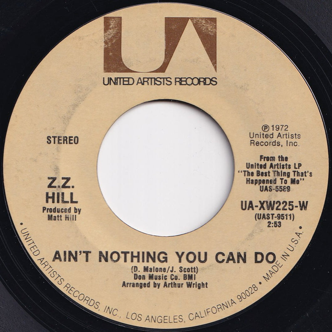 Z.Z. Hill - Ain't Nothing You Can Do / Love In The Street (7 inch Record / Used)