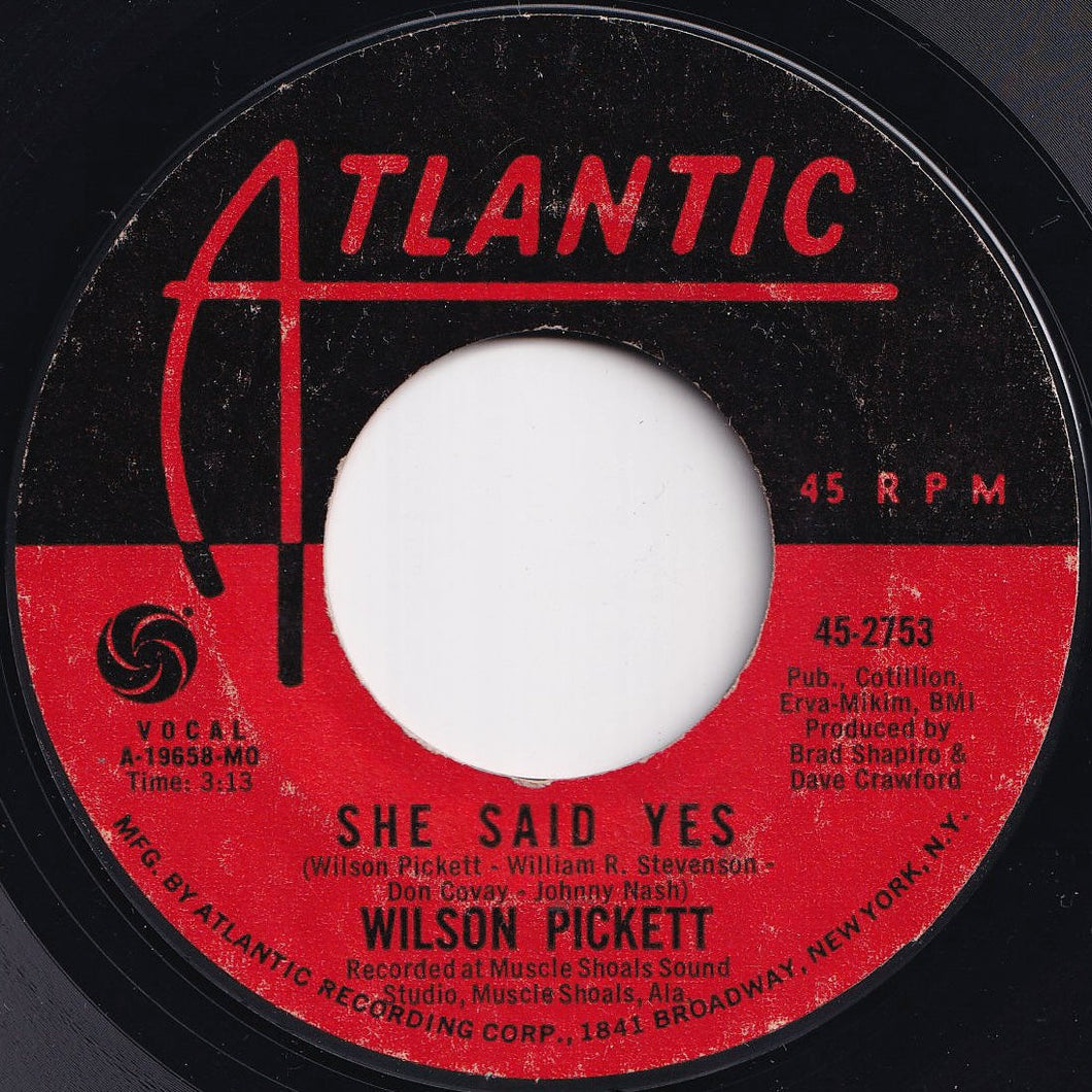 Wilson Pickett - She Said Yes / It's Still Good (7 inch Record / Used)