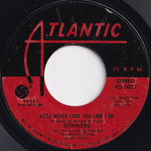 Load image into Gallery viewer, Spinners - I&#39;m Coming Home / He&#39;ll Never Love You Like I Do (7 inch Record / Used)
