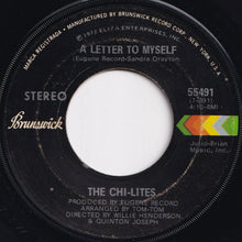 Load image into Gallery viewer, Chi-Lites - A Letter To Myself / Sally (7 inch Record / Used)
