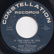 Load image into Gallery viewer, Gene Chandler - What Now / If You Can&#39;t Be True (Find A Part Time Love) (7 inch Record / Used)
