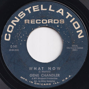 Gene Chandler - What Now / If You Can't Be True (Find A Part Time Love) (7 inch Record / Used)