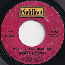 Load image into Gallery viewer, Brook Benton - Rainy Night In Georgia / Where Do I Go From Here (7 inch Record / Used)
