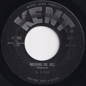 B. B. King - You Done Lost Your Good Thing Now / Walking Dr. Bill (7 inch Record / Used)