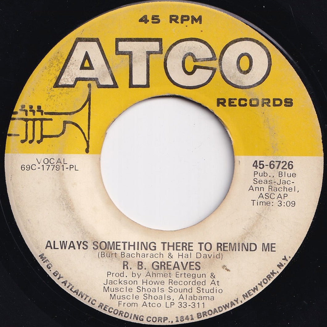 R.B. Greaves - Always Something There To Remind Me / Oh When I Was A Boy (7 inch Record / Used)