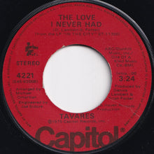 画像をギャラリービューアに読み込む, Tavares - The Love I Never Had / In The City (7 inch Record / Used)
