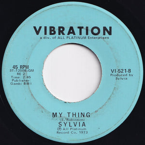 Sylvia Robinson - Pillow Talk / My Thing (7 inch Record / Used)