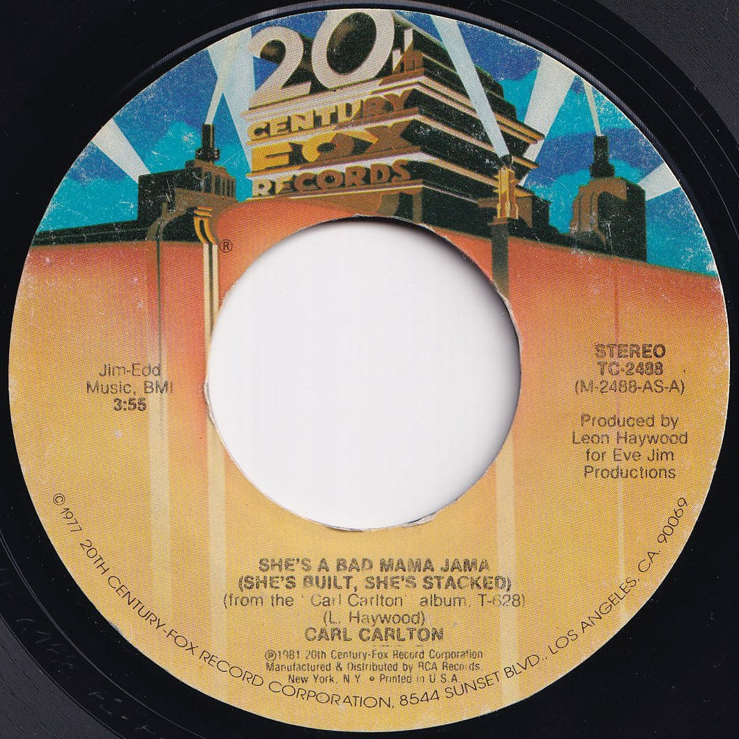 Carl Carlton - She's A Bad Mama Jama (She's Built, She's Stacked) / This Feeling's Rated X-Tra (7 inch Record / Used)