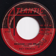 Load image into Gallery viewer, Ray Charles - Hallelujah I Love Her So / What Would I Do Without You (7 inch Record / Used)
