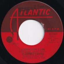 Load image into Gallery viewer, Clarence Carter - Looking For A Fox / I Can&#39;t See Myself (Crying About You) (7 inch Record / Used)
