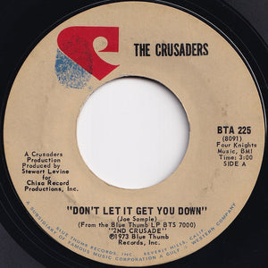 Crusaders - Don't Let It Get You Down / Journey From Within (7 inch Record / Used)