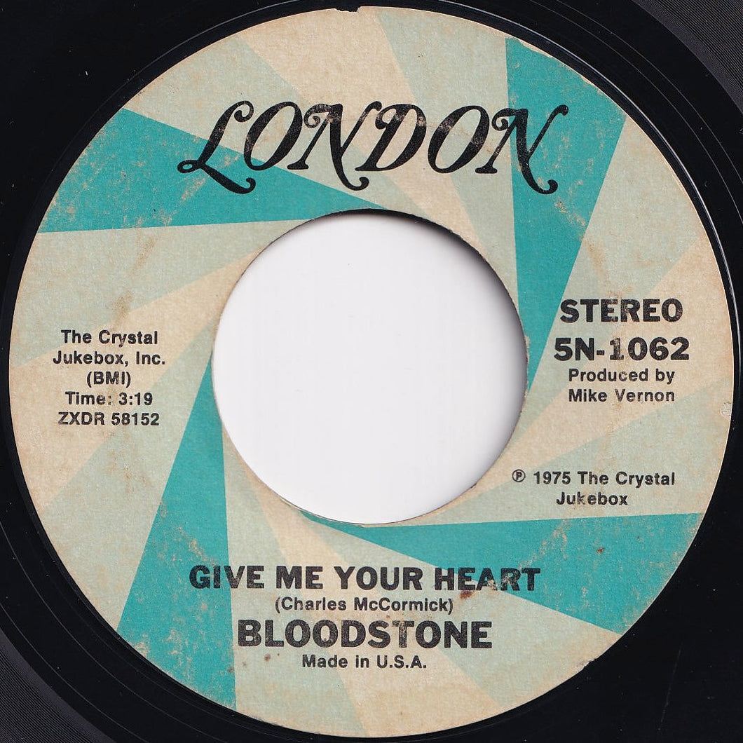 Bloodstone - Give Me Your Heart / Something's Missing (7 inch Record / Used)