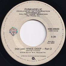 画像をギャラリービューアに読み込む, Funkadelic - (Not Just) Knee Deep (Part 1) / (Part 2) (7 inch Record / Used)
